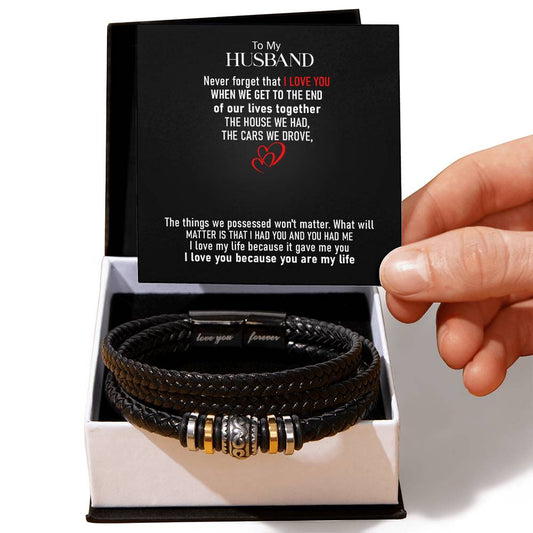 To My Husband | I Love You Because You Are My Life - Men's "Love You Forever" Bracelet